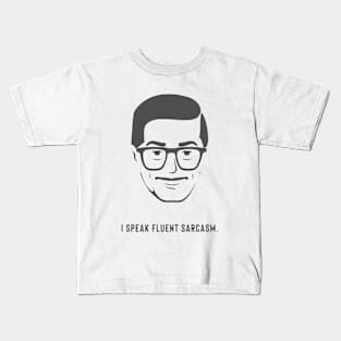 I speak fluent sarcasm. Kids T-Shirt